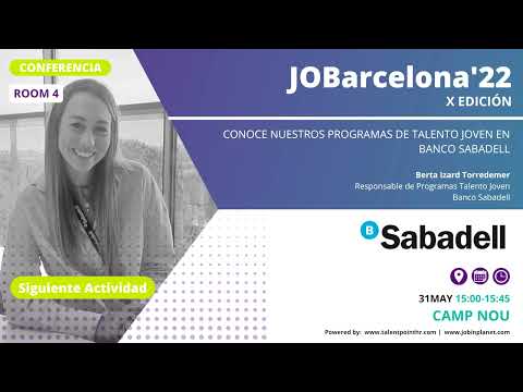 Banco Sabadell x JOBarcelona'22 - Conoce nuestros programas de talento joven en Banco Sabadell