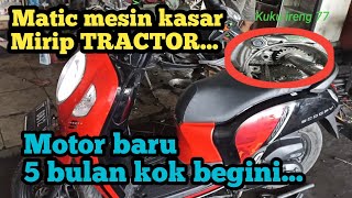 Harus tau MOTOR MATIC BUNYI KASAR. ini tahap cari sumber kasar nya