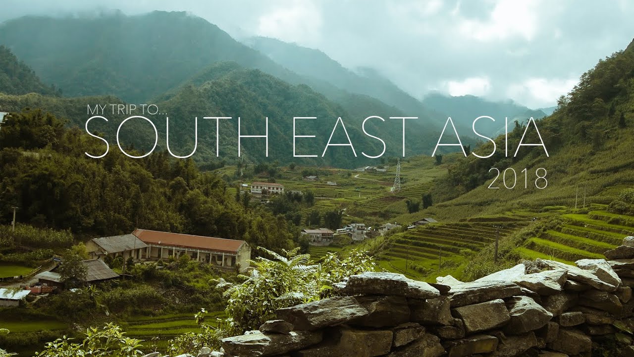 MY TRIP TO: SOUTH EAST ASIA