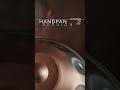 HANDPAN SESSION number 2 | JAZZY #shorts #handpan #ambientmusic #looper