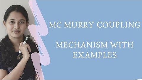 Mc Murry coupling || reaction mechanism || examples