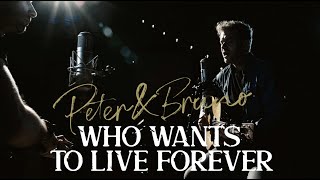 Vignette de la vidéo "QUEEN 'WHO WANTS TO LIVE FOREVER' - Peter & Bruno (Acoustic cover)"