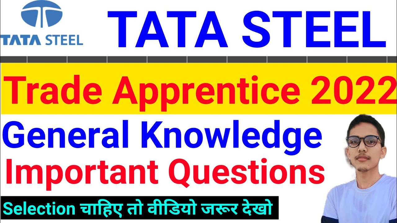 TATA STEEL APPRENTICE 2022 GK CLASSES Tata Apprentice Gk Important 