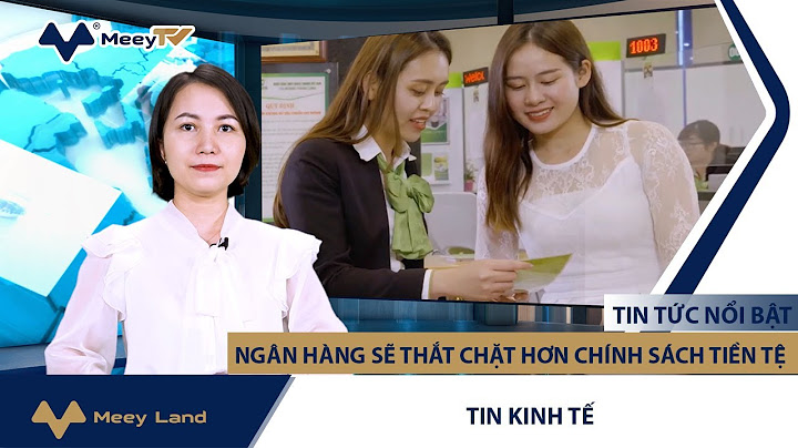 Bài tập thắt chặt chính sách tín dụng