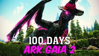 I Spent 100 Days in ARK Gaia 2 Mods of The Gods... Here's What Happened