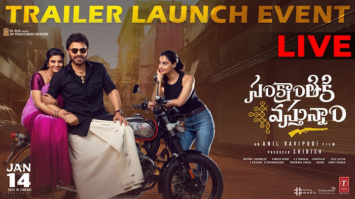 Sankranthiki Vasthunam Trailer  Launch Event Live  - Victory Venkatesh | Anil Ravipudi | Dil Raju