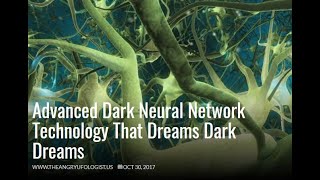 Advanced Dark Neural Network Technology That Dreams Dark Dreams | AUDIO PODBIT | 8 mins