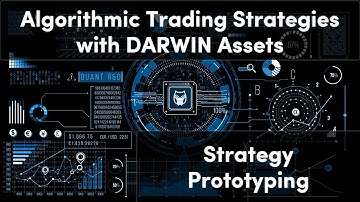 1.8) Strategy Prototyping | Algorithmic Trading Strategies with DARWIN Assets