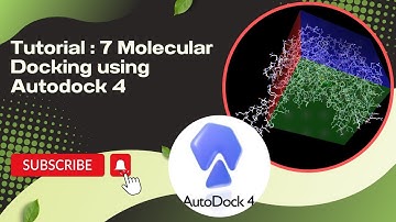 Tutorial 7: Molecular Docking using Autodock 4