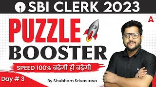 SBI Clerk 2023 | Puzzle Reasoning for SBI Clerk Exam | Reasoning by Shubham Srivastava | Day 3