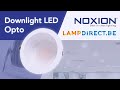 Downlight led noxion opto  lampdirectbe