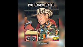 POLICARPO  CALLE - LA  PORRA  CAIMANERA  (LETRA)