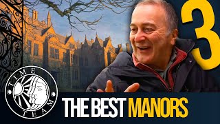 ➤ Time Team's Top 3 MAGNIFICENT MANORS