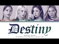 QUEENDOM FINAL MAMAMOO 마마무 Destiny 우린 결국 다시 만날 운명이었지 Han Rom Eng Color Coded Lyrics 한국어 가사
