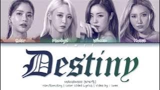 [QUEENDOM FINAL] MAMAMOO (마마무) - Destiny (우린 결국 다시 만날 운명이었지) (Han|Rom|Eng) Color Coded Lyrics/한국어 가사