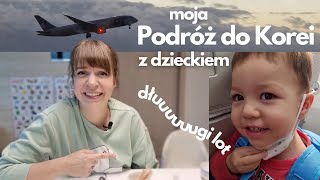 Wróciliśmy do Korei! Nasza podróż z Polski do Korei - jak przetrwaliśmy ten długi lot?