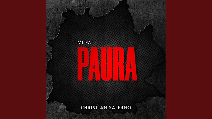 Mi fai paura