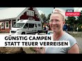 Urlaub auf dem Campingplatz – billig verreisen in Zeiten der Krise | Doku