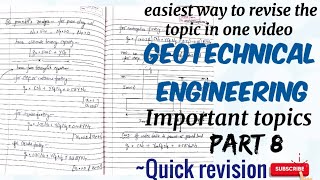 geotechnical engineering quick revision | soil mechanics basics and important key points| lecture 8