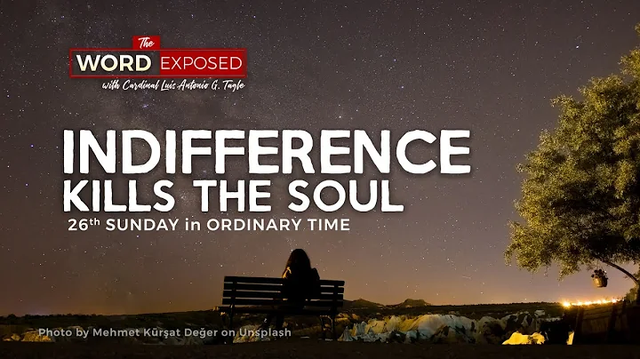 The Word Exposed - INDIFFERENCE KILLS THE SOUL (September 29, 2019)