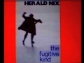Capture de la vidéo Herald Nix - The Fugitive Kind