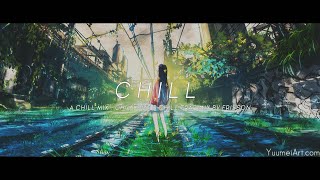 A Chill Mix - Chill Out &amp; Chill Trap Mix 2021