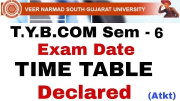 T.y.Com.Sem.- 6 Time Table declared | bcom sem 6 offline exam date declared | atkt exam |VNAGU |