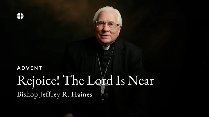 Third Sunday of Advent with Bishop Haines