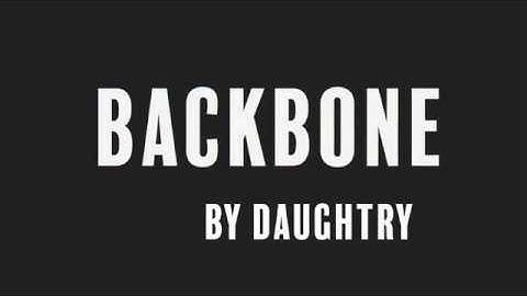 Backbone - Daughtry Animated Lyric Video