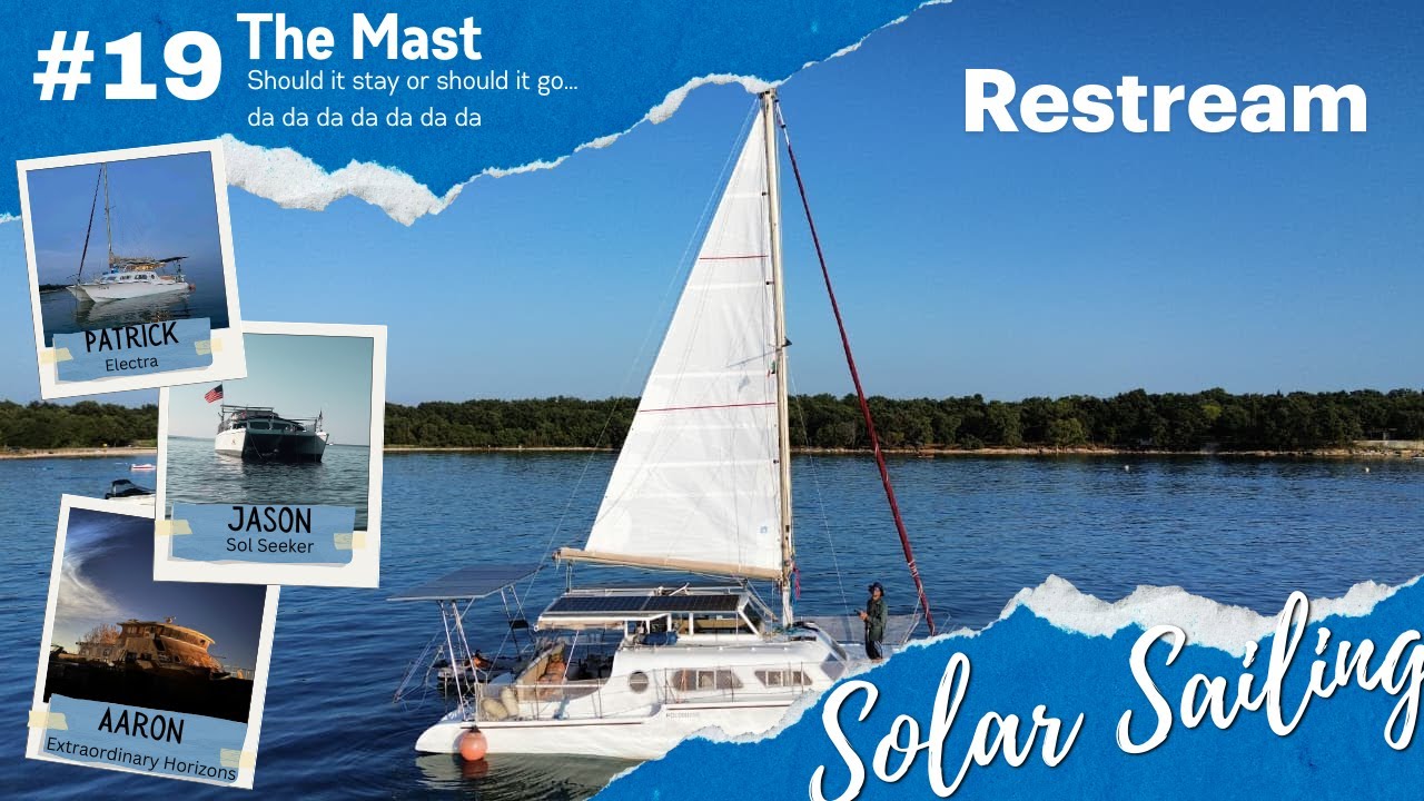 Solar Sailing: Episode 19, The Mast