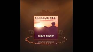 Tomas Mandel - Nuclear Sun (Guitar Version) ☀️🔥
