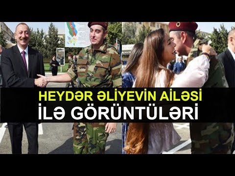 Hərbi and içən Heydər Əliyevin ailəsi ilə FOTOLARI