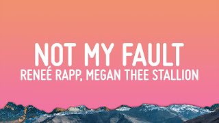 Reneé Rapp - Not My Fault (Lyrics) ft. Megan Thee Stallion Resimi