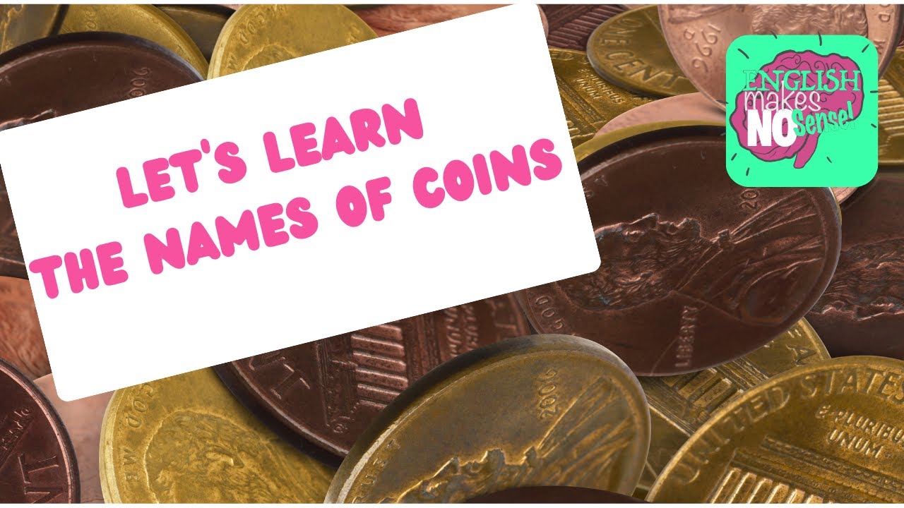 Teaching the Names of US Coins!