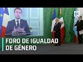 Macron y AMLO inauguran foro de igualdad de género - Expreso de la Mañana