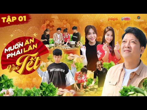 #1 Trường Giang đãi Ricky Star, Khả Như, Diễm My 9X món ngon siêu ĐỘC LẠ | Muốn Ăn Phải Lăn Vào TẾT