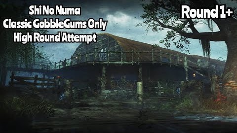 Shi No Numa Classic GobbleGums High Round Attempt