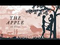 The apple by hg wells  full audiobook  mystery short stories