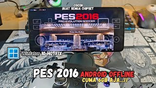 Lebih Ringan.!! Cara Pasang PES 2016 Winlator Android 100% Offline | Winlator 10 Hotfix