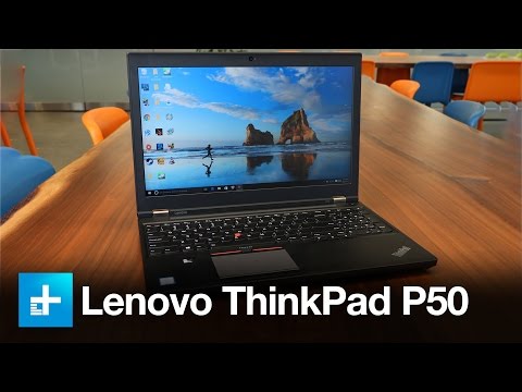 Lenovo ThinkPad P50 - Review