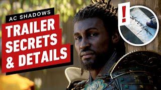 Assassin's Creed Shadows Trailer Explained - Secrets, Theories and Details You Might Have Missed