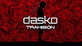 Dasko - Trahison
