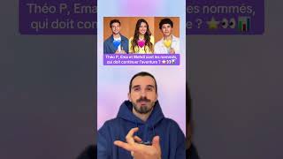 Théo P, Ema Et Mehdi Sont Les Nommés, Qui Doit Continuer Laventure ?