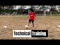 MY FULL TECHNICAL TRAINING ⚽