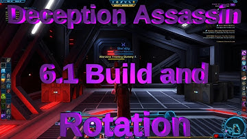 SWTOR - 6.1 DECEPTION ASSASSIN SITH INQUISITOR BUILD GUIDE AND ROTATION PVE DPS