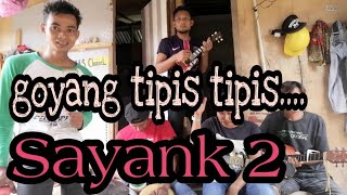 Sayank 2 Cover anak rantau TKI Malaysia