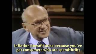 Inflation explained by Nobel Prize Winner - Milton Friedman