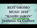 BEST OROMO MUSIC 2018 