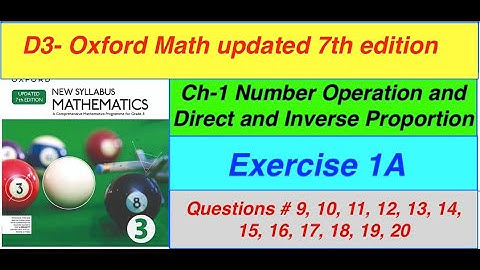 D3 Math Exercise 1A Updated  7th edition | Exercise 1A Q- 9, 10, 11, 12, 13, 14, 15, 16, 17,18,19,20