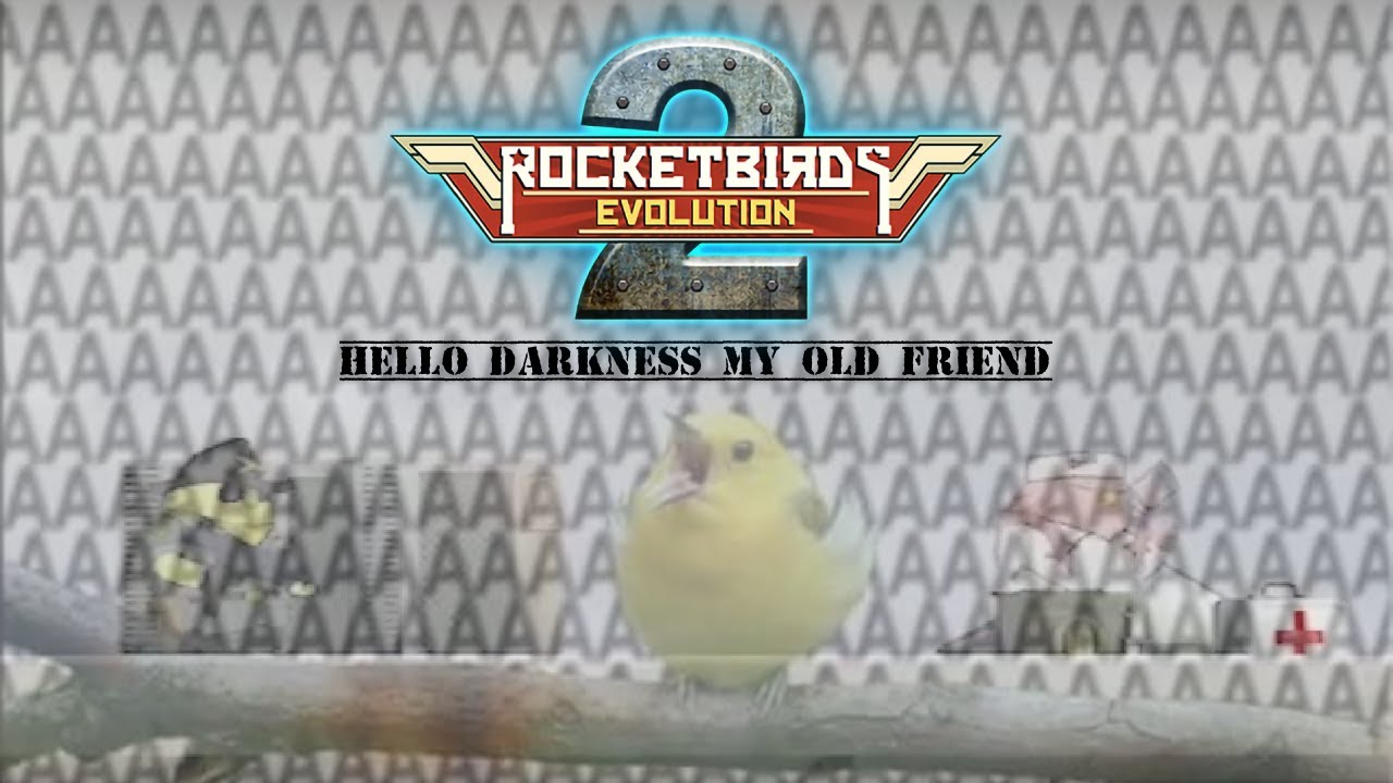HELLO DARKNESS MY OLD FRIEND | Let's Play Rocketbirds 2 Part 3